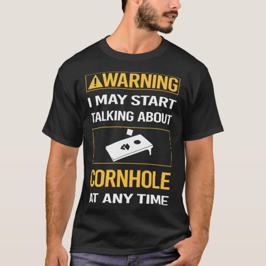 Grappige waarschuwing Cornhole T-shirt (Voorkant)