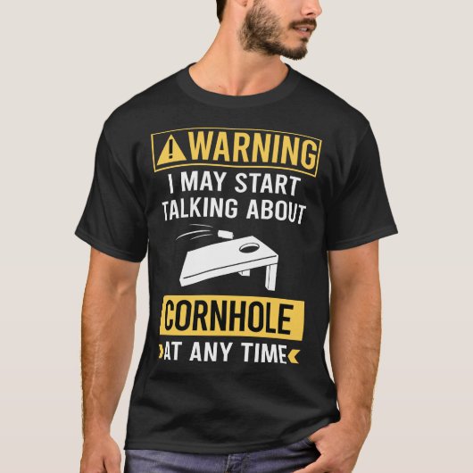 Grappige Waarschuwing Cornhole T-shirt (Voorkant)