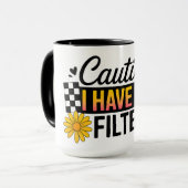 Grappige Waarschuwing Ik Heb Geen Filter Mok (Voorkant links)
