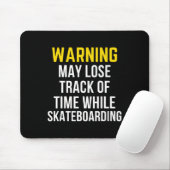 Grappige Waarschuwing Skateboardliefhebber Muismat (Met muis)