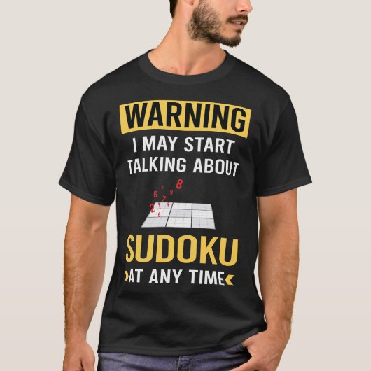 Grappige Waarschuwing Sudoku T-shirt (Voorkant)