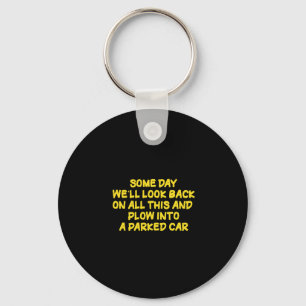 Grappige Waarschuwing Tijdens Nostalgisch Rijden Q Sleutelhanger