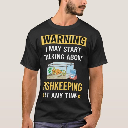 Grappige waarschuwing viskweker Vissen houden T-shirt (Voorkant)