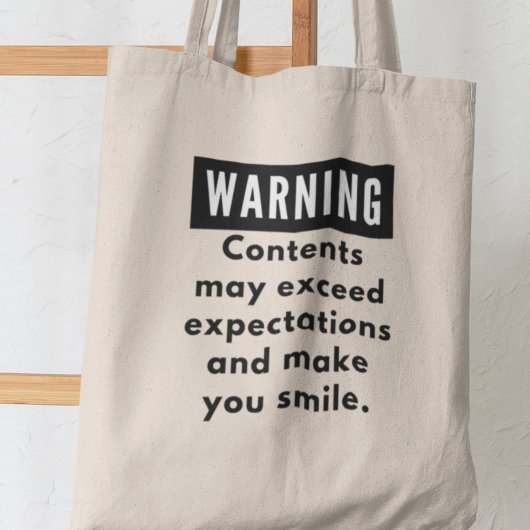 Grappige waarschuwingsinhoud overtreft de verwacht tote bag