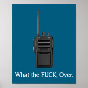 Grappige Walkie Talkie Wtf Over Radio Operator Cit Poster