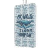 Grappige Walvisgrap "Oh Walvis" Bultdagontwerp Luchtverfrisser (Links)