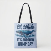 Grappige Walvisgrap "Oh Walvis" Bultdagontwerp Tote Bag (Voorkant)