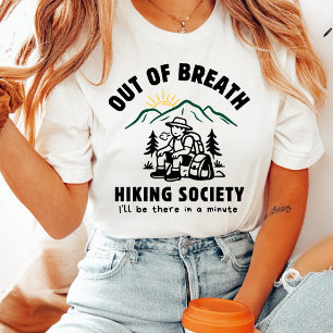 Grappige Wandelende Buiten Adem Berg Zonsopgang T-shirt