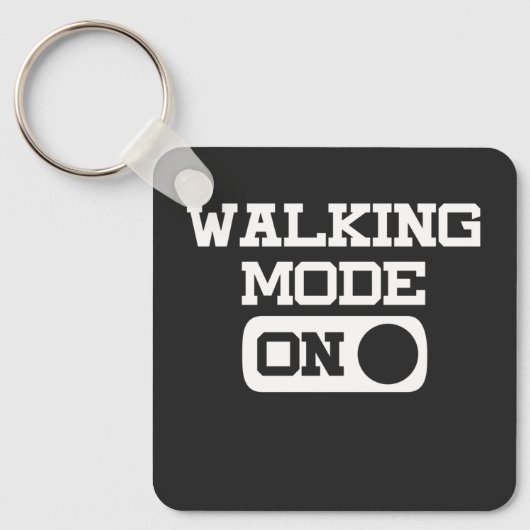 Grappige Wandelmodus Aan Citaat voor Wandelliefheb Sleutelhanger (Voorkant)