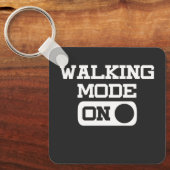 Grappige Wandelmodus Aan Citaat voor Wandelliefheb Sleutelhanger (Voorkant)