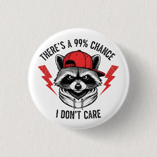 Grappige wasbeer Er is een kans van 99% dat ik dat Ronde Button 3,2 Cm
