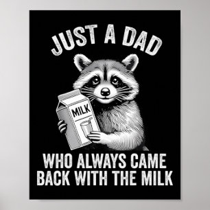Grappige wasbeer gewoon een vader die altijd terug poster
