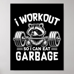 Grappige Wasbeer Gym Fitness Ik training zodat ik  Poster