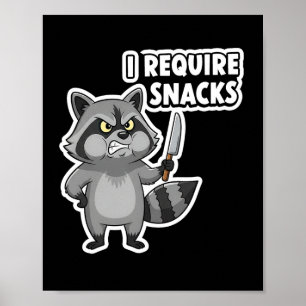 Grappige wasbeer ik heb snacks Halloween Humor aut Poster