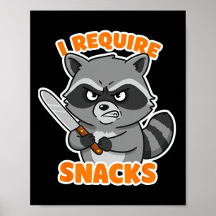 Grappige wasbeer ik heb snacks Halloween Humor aut Poster