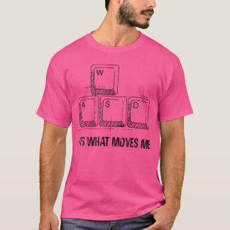 Grappige WASD Het Is Wat Me Beweegt Video Games Ga T-shirt