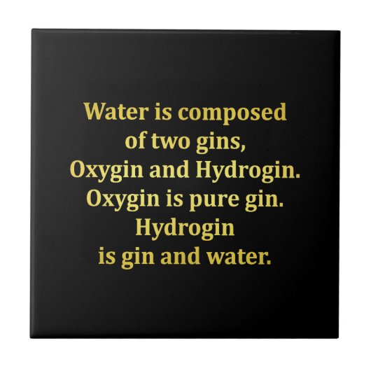 Grappige water- en gin-grap tegeltje (Voorkant)
