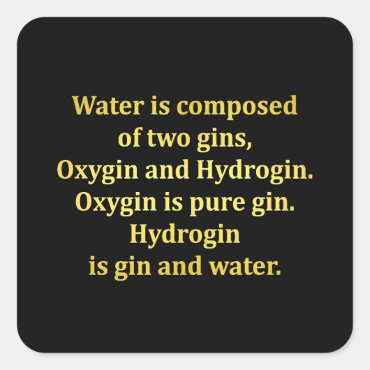 Grappige water- en gin-grap vierkante sticker (Voorkant)