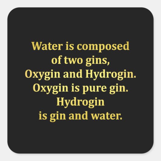 Grappige water- en gin-grap vierkante sticker (Voorkant)