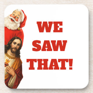 Grappige “We Saw That” Kerstman en Jezus Design Bier Onderzetter