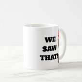 Grappige “We Saw That” Kerstman en Jezus Design Koffiemok (Voorkant rechts)