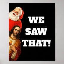 Grappige “We Saw That” Kerstman en Jezus Design