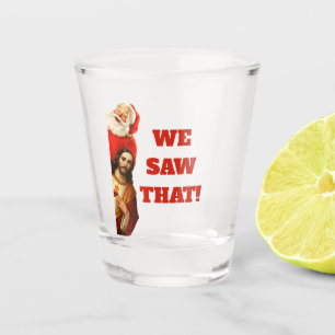 Grappige “We Saw That” Kerstman en Jezus Design Shot Glas