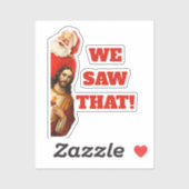 Grappige “We Saw That” Kerstman en Jezus Design Sticker (Vel)