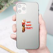 Grappige “We Saw That” Kerstman en Jezus Design Sticker (Telefoon)