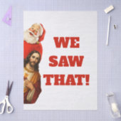 Grappige “We Saw That” Kerstman en Jezus Design Tissuepapier (Craft)