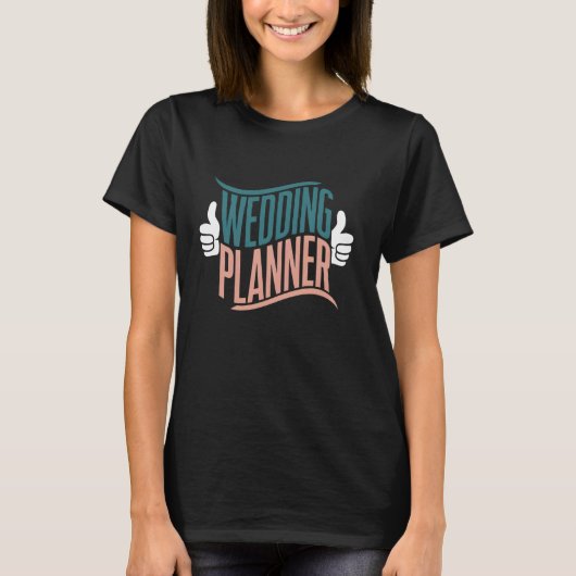 Grappige Wedding Planner Humor Print T-shirt (Voorkant)