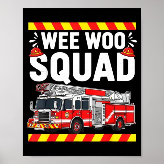 Grappige Wee Woo Squad Brandweer Brandweerman Fi Poster (Voorkant)