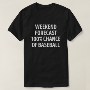 Grappige Weekend Forecast Honkbal Lover T-shirt