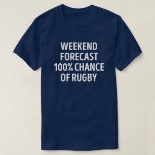 Grappige Weekend Forecast Rugby Lover T-shirt
