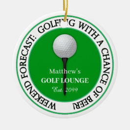 Grappige Weekend Golf Lounge / Bar Keramisch Ornament