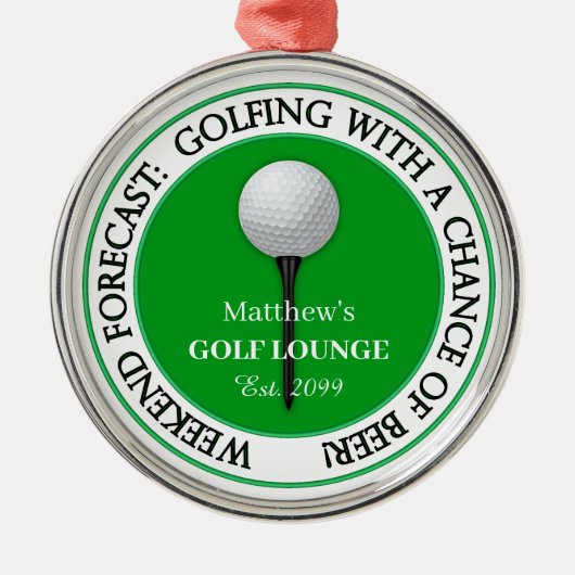 Grappige Weekend Golf Lounge / Bar Metalen Ornament (Voorkant)