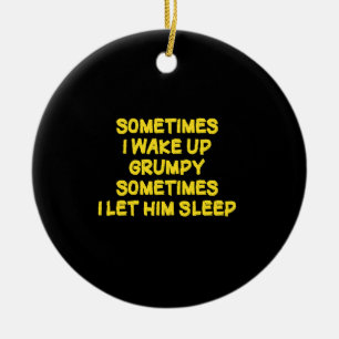 Grappige Wekker Humor Chagrijnige Ochtenden voor H Keramisch Ornament