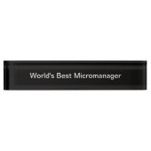 Grappige wereld beste micromanager naambordje (Voorkant)