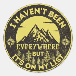 grappige wereldreiziger die ik niet overal ben gew ronde sticker