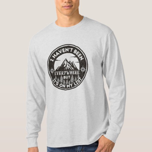 grappige wereldreiziger die ik niet overal ben gew t-shirt (Voorkant)