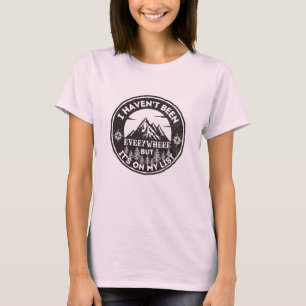 grappige wereldreiziger ik ben niet overal geweest t-shirt