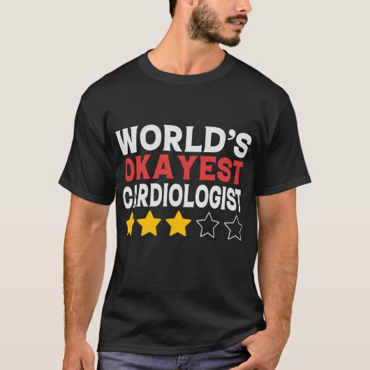 Grappige Wereld's Okayest Cardioloog T-shirt (Voorkant)