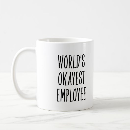 Grappige Werelds Okayste Werknemer Koffiemok (Links)