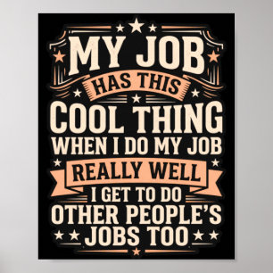 Grappige werknemer sarcasme multitasking werkplek poster