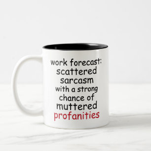 Grappige Werkvoorspelling Quote – Sarcastisch & Vl Tweekleurige Koffiemok