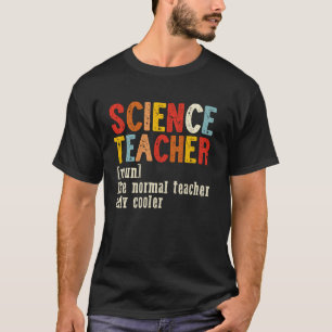 Grappige wetenschap leraar definitie retro t-shirt