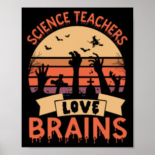 Grappige wetenschap leraren houden van hersenen Gr Poster