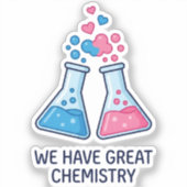 Grappige Wetenschap We Hebben Geweldige Chemie Val Sticker (Voorkant)