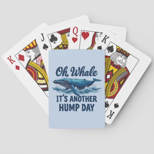 Grappige Whale Pun "Oh Whale" Hump Day Design Pokerkaarten (Achterkant)