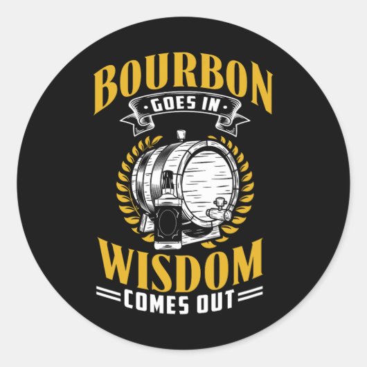 Grappige Whiskey Bourbon Drink cadeau voor whisky  Ronde Sticker (Voorkant)